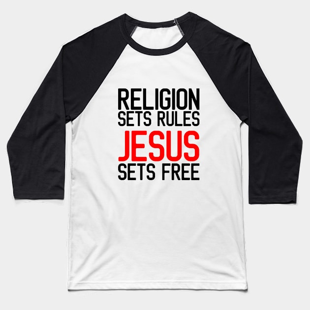 Jesus Sets Free | Christian | Faith | Religious Baseball T-Shirt by ChristianLifeApparel